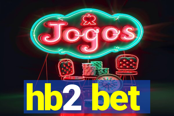 hb2 bet